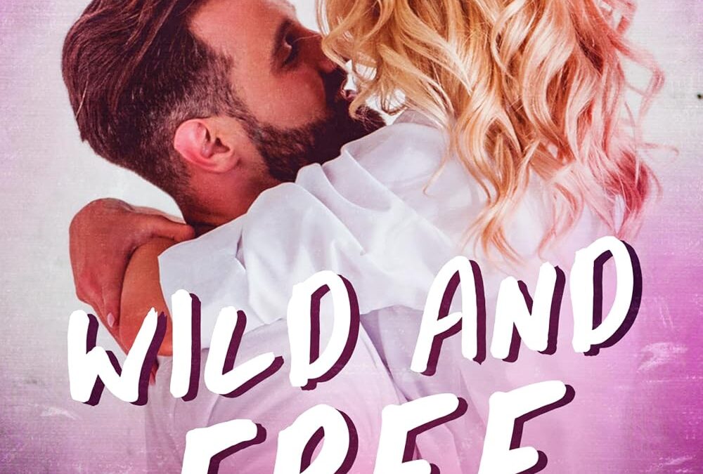 Wild and Free