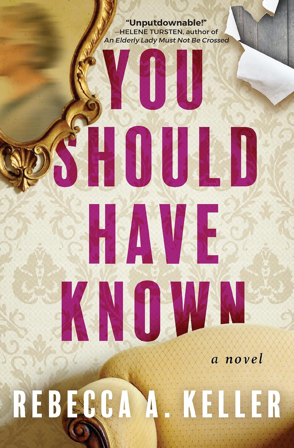 You Should Have Known by Rebecca Keller book cover