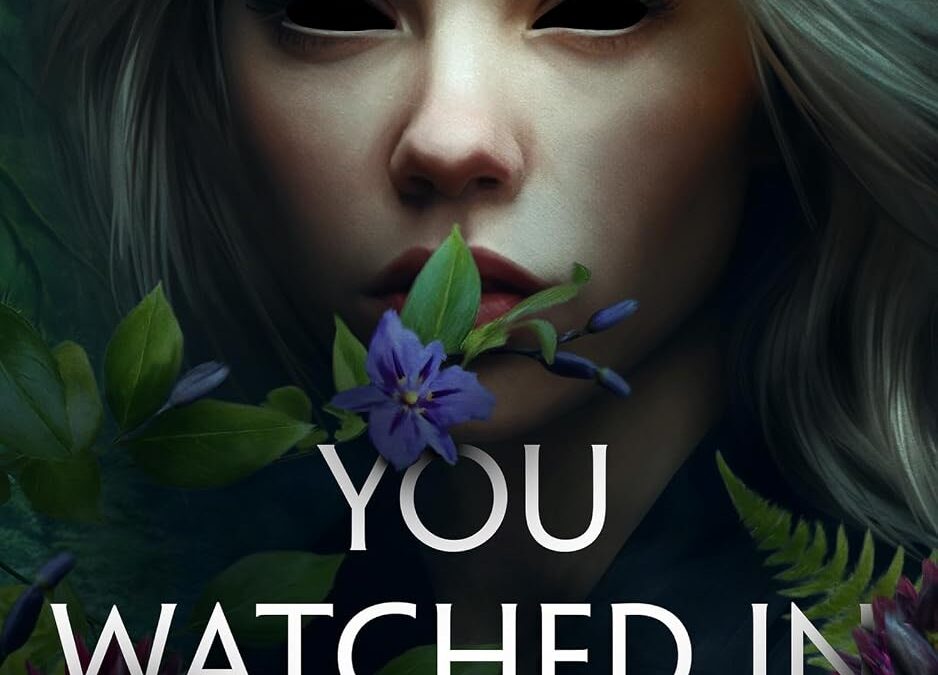 You Watched in Silence