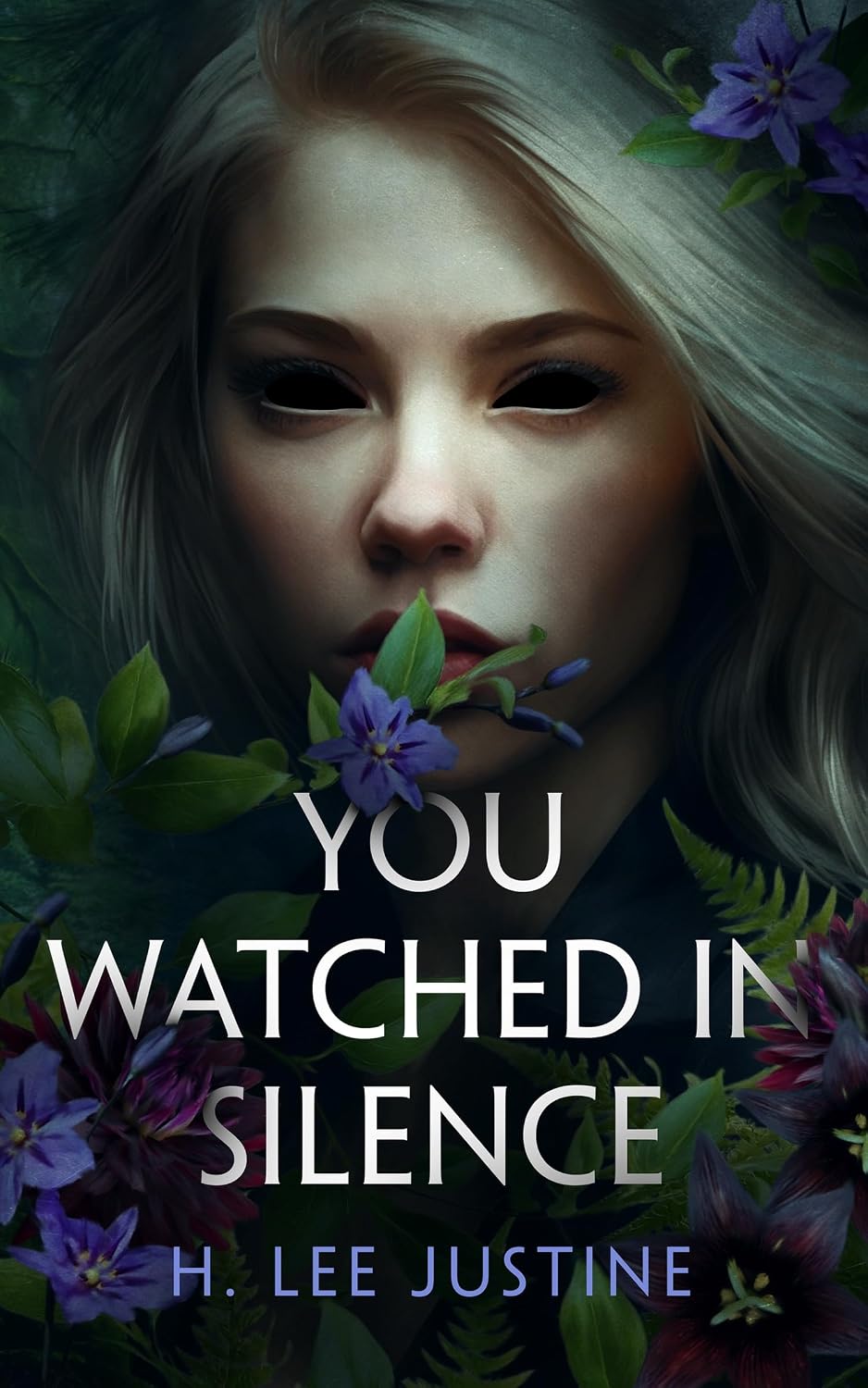 You Watched in Silence by H. Lee Justine book cover