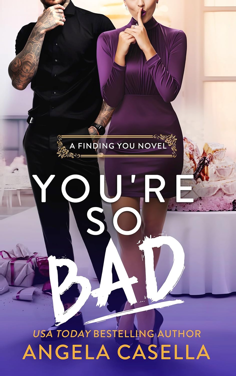 You’re So Bad by Angela Casella book cover