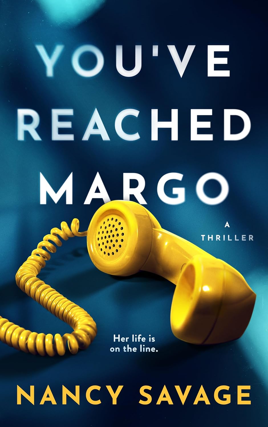 You’ve Reached Margo by Nancy Savage book cover