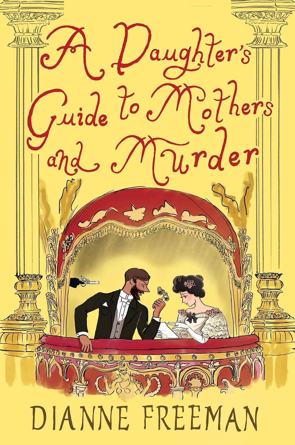 A Daughter’s Guide to Mothers and Murder by Dianne Freeman book cover