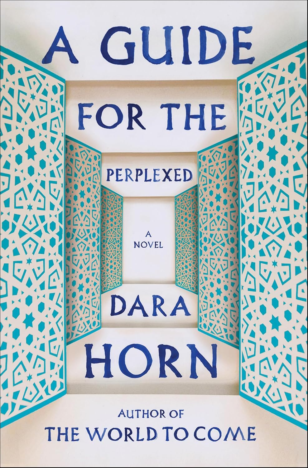 A Guide for the Perplexed by Dara Horn book cover