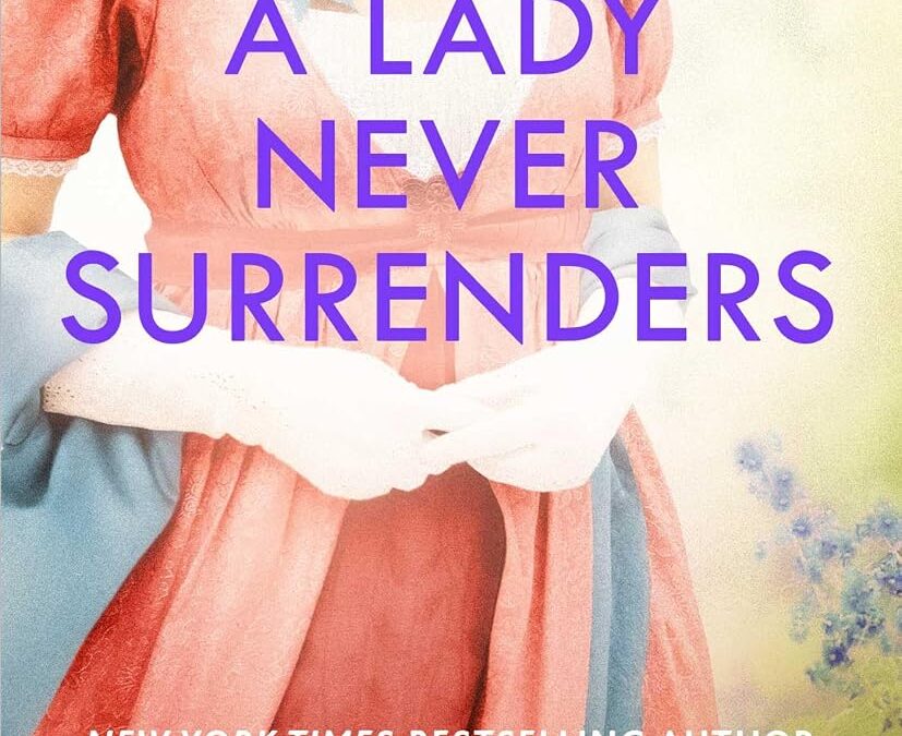 A Lady Never Surrenders