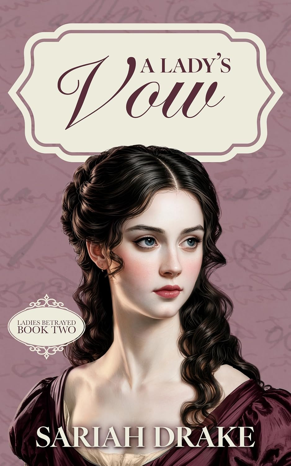 A Lady’s Vow by Sariah Drake book cover