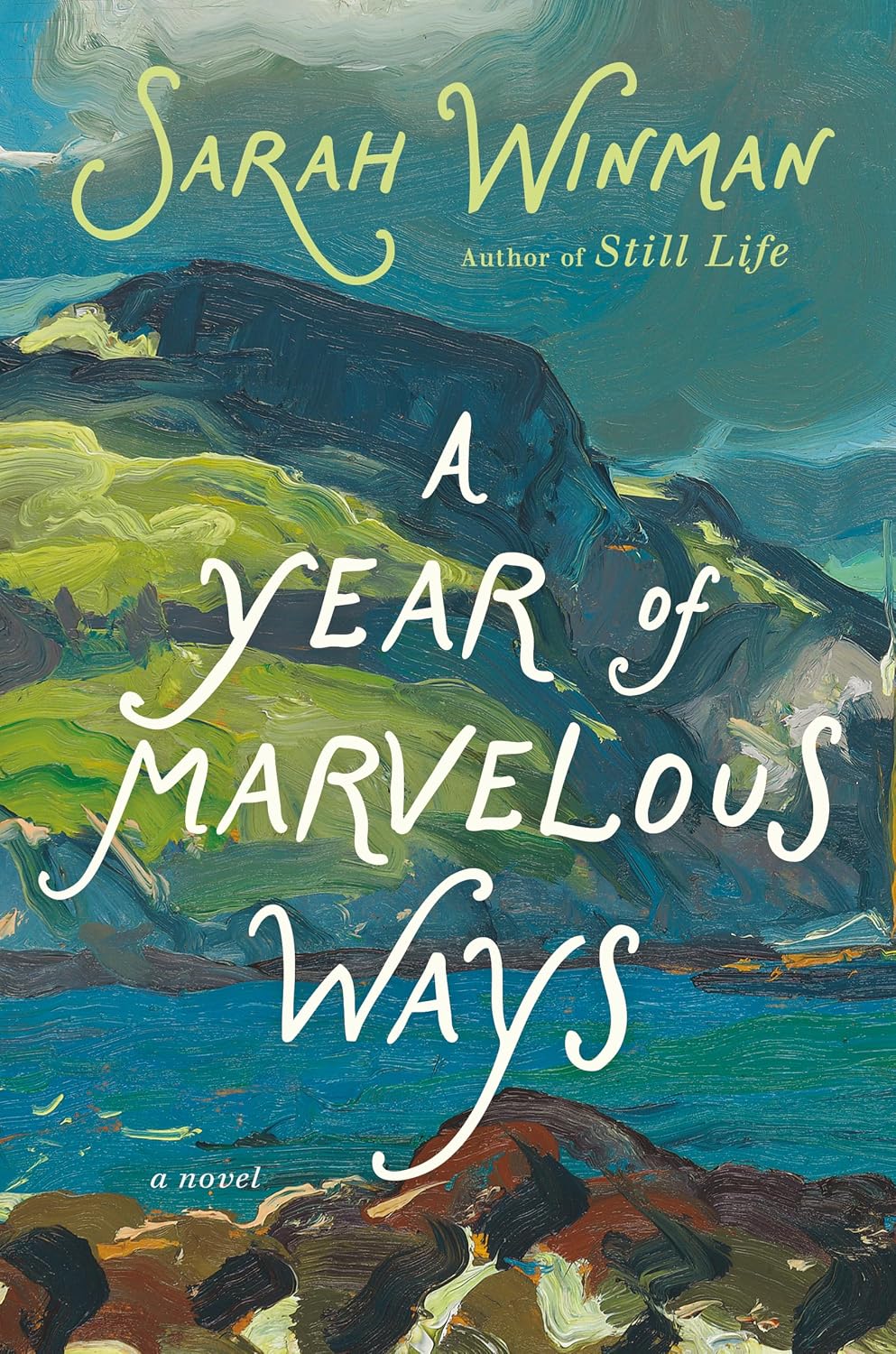 A Year of Marvelous Ways by Sarah Winman book cover