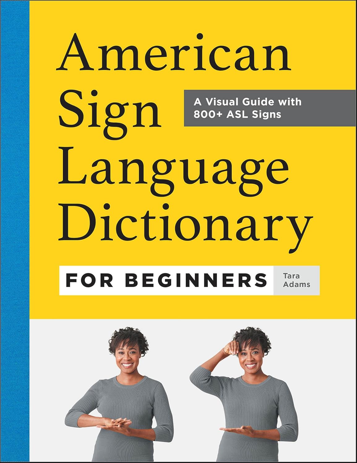 American Sign Language Dictionary for Beginners by Tara Adams book cover