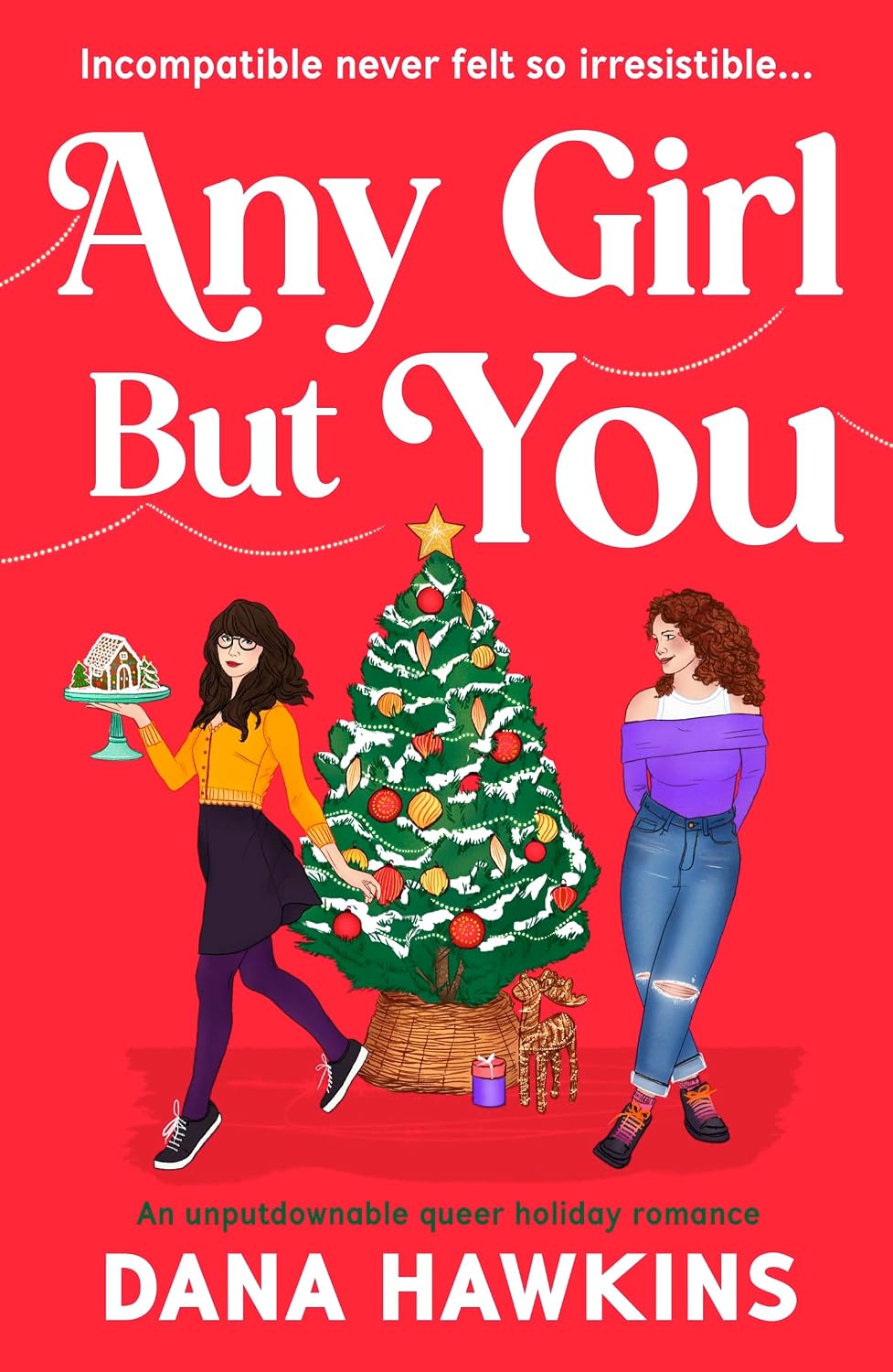 Any Girl but You by Dana Hawkins book cover