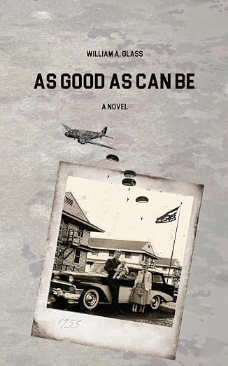 As Good As Can Be by William A. Glass book cover