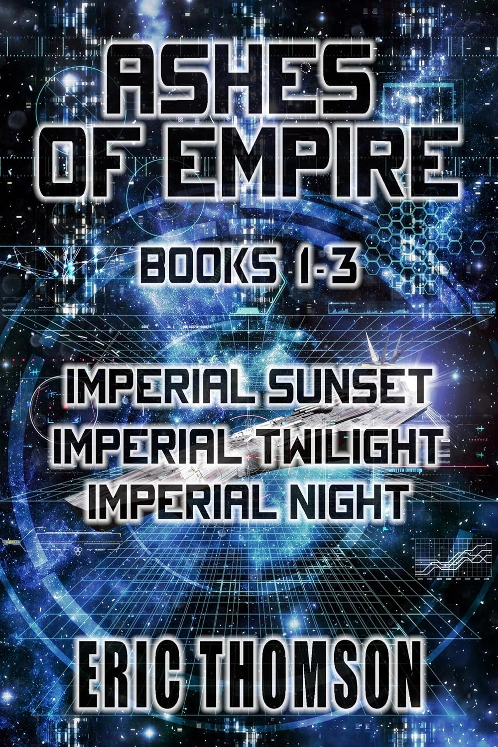 Ashes of Empire (Books 1–3) by Eric Thomson book cover