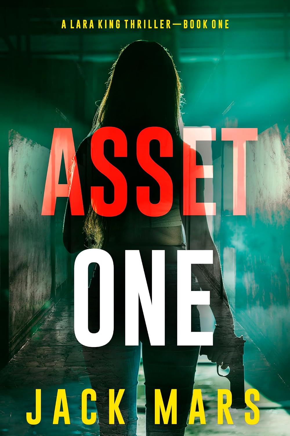 Asset One by Jack Mars book cover