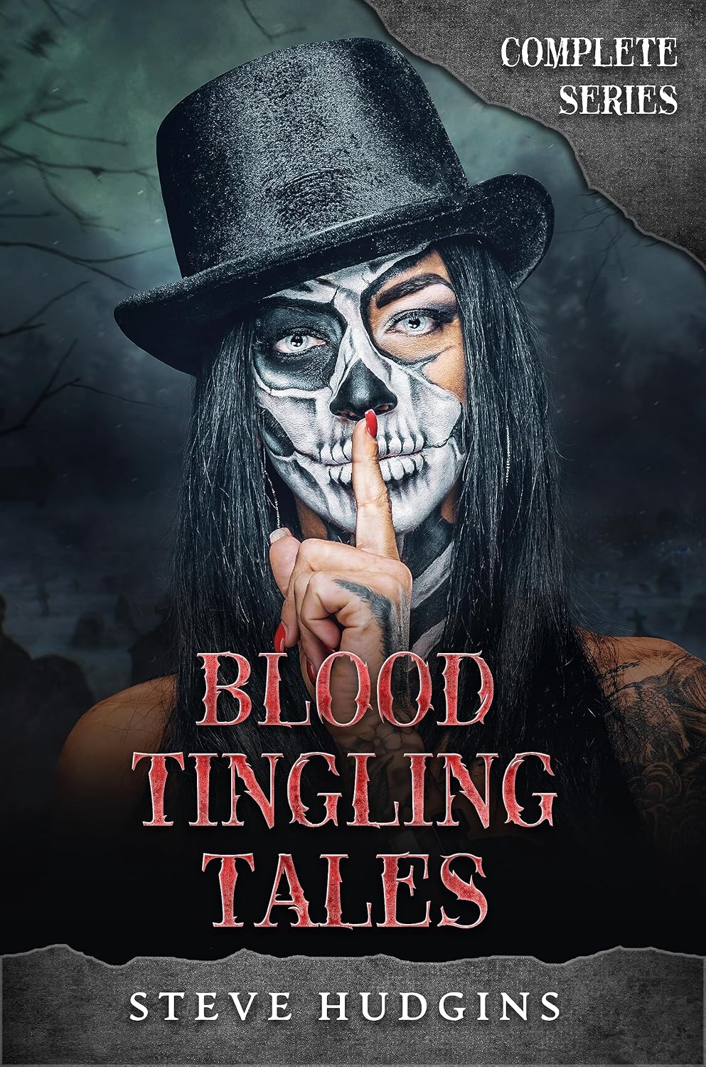 Blood Tingling Tales (Complete Series) by Steve Hudgins book cover