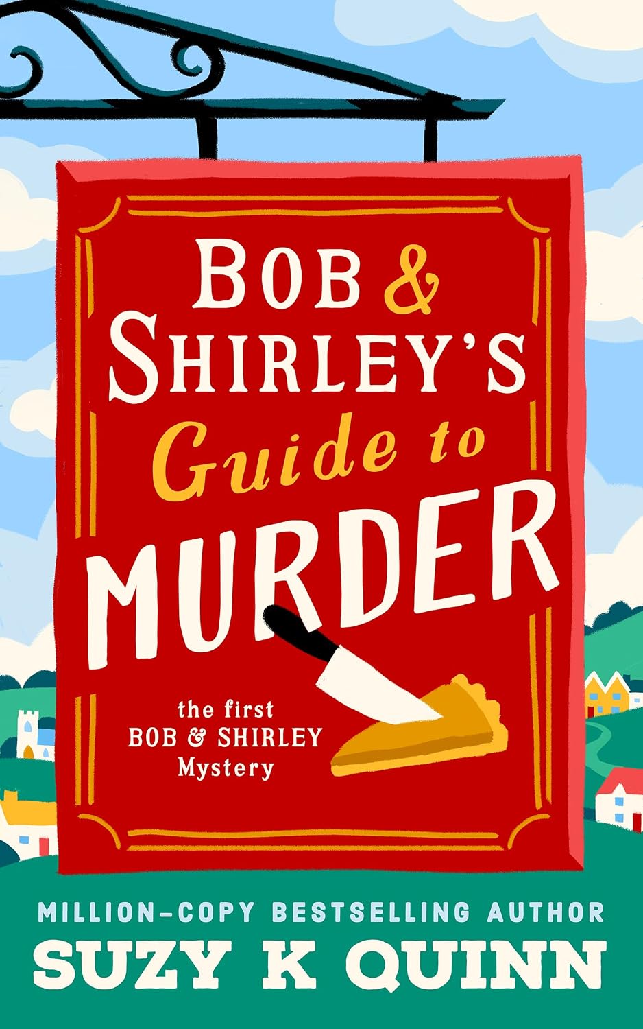 Bob & Shirley’s Guide to Murder by Suzy K Quinn book cover