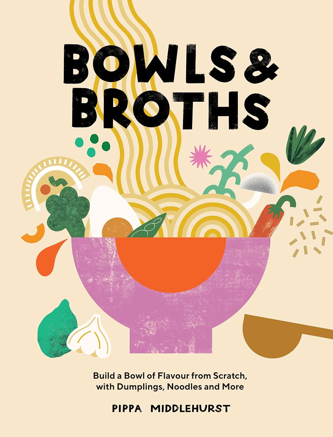 Bowls & Broths by Pippa Middlehurst book cover