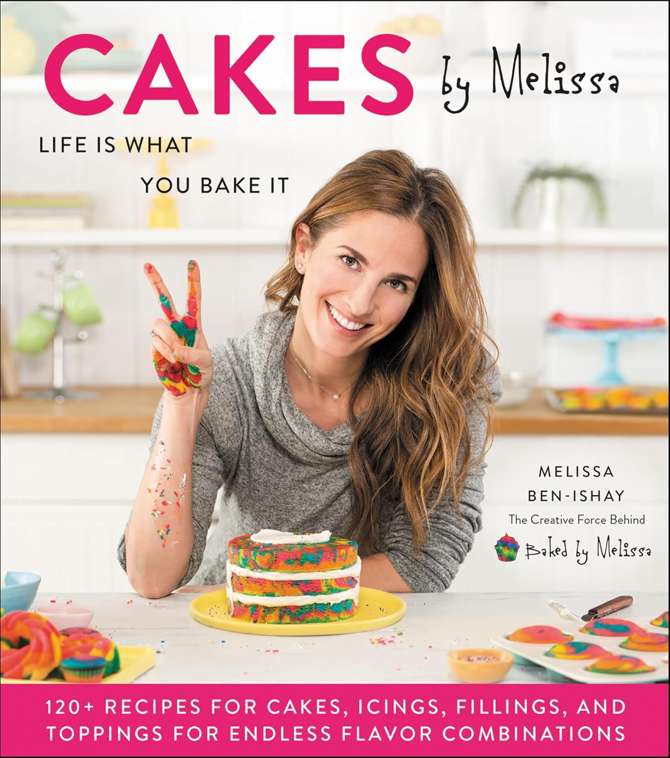Cakes by Melissa by Melissa Ben-Ishay book cover