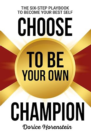 Choose to Be Your Own Champion
