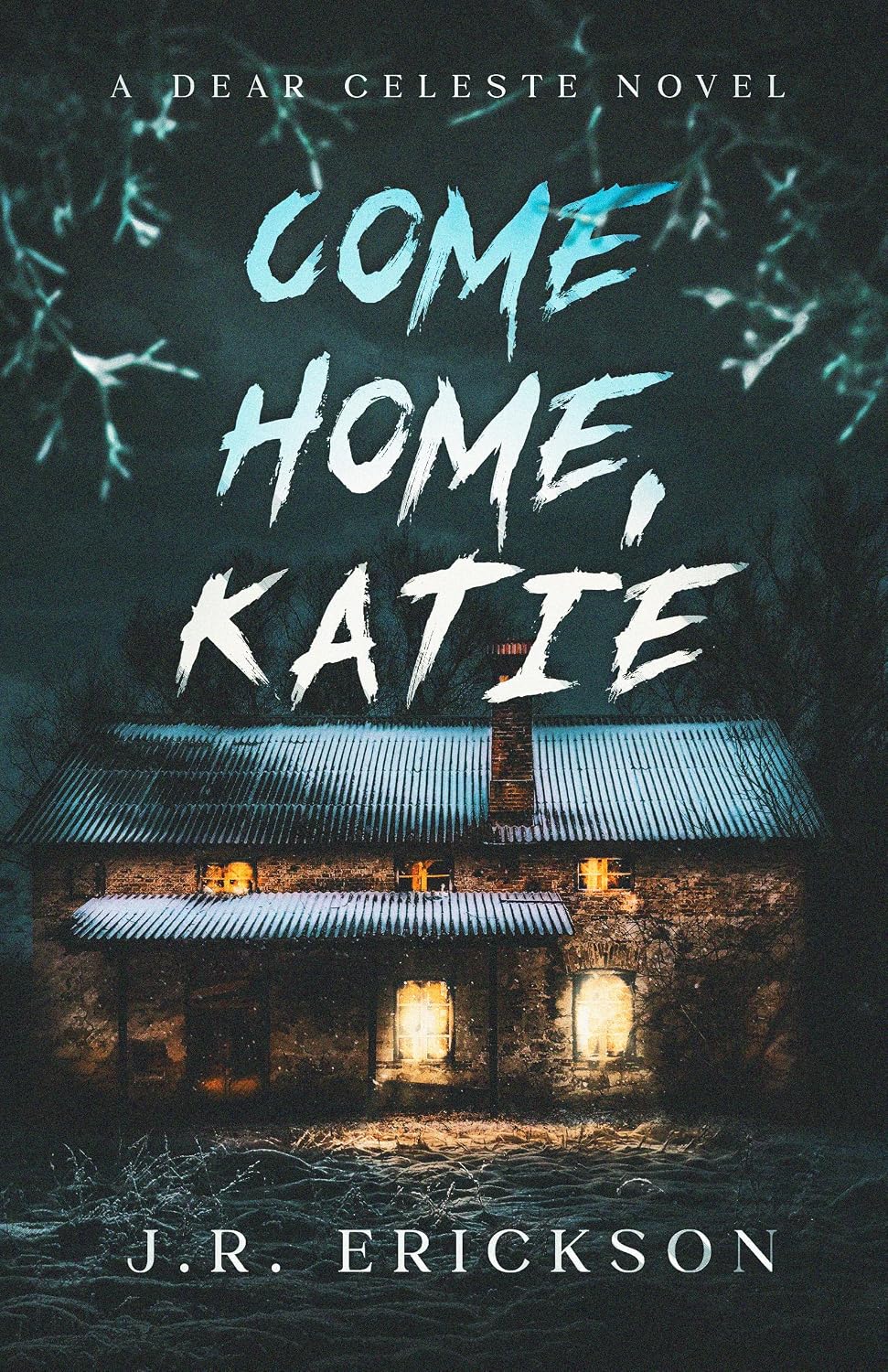 Come Home, Katie by J.R. Erickson book cover