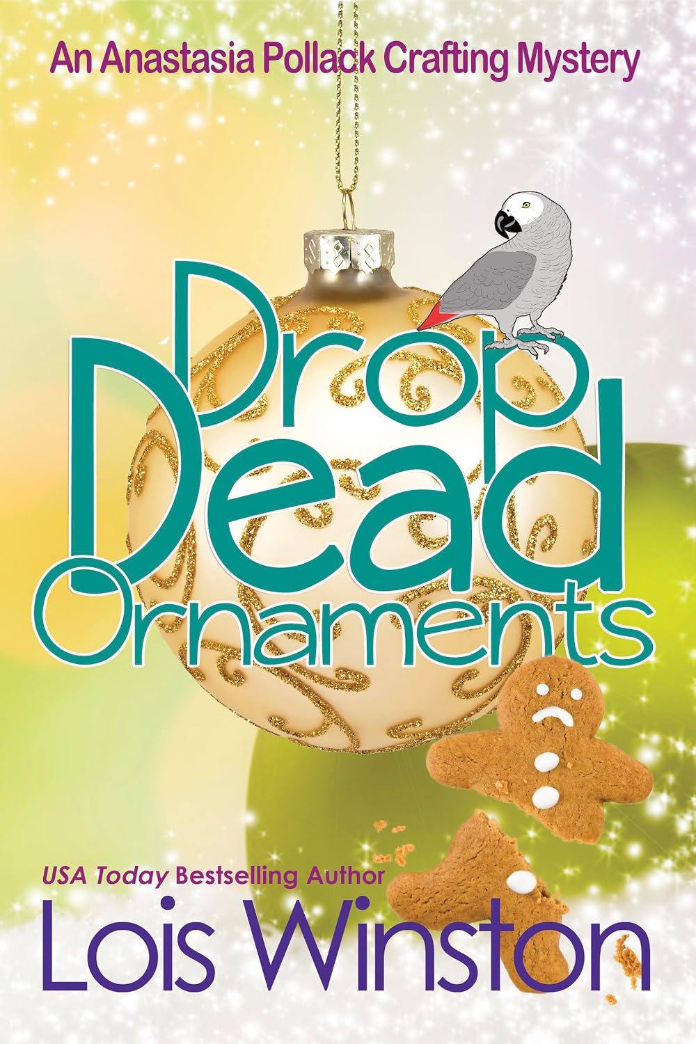Drop Dead Ornaments by Lois Winston book cover