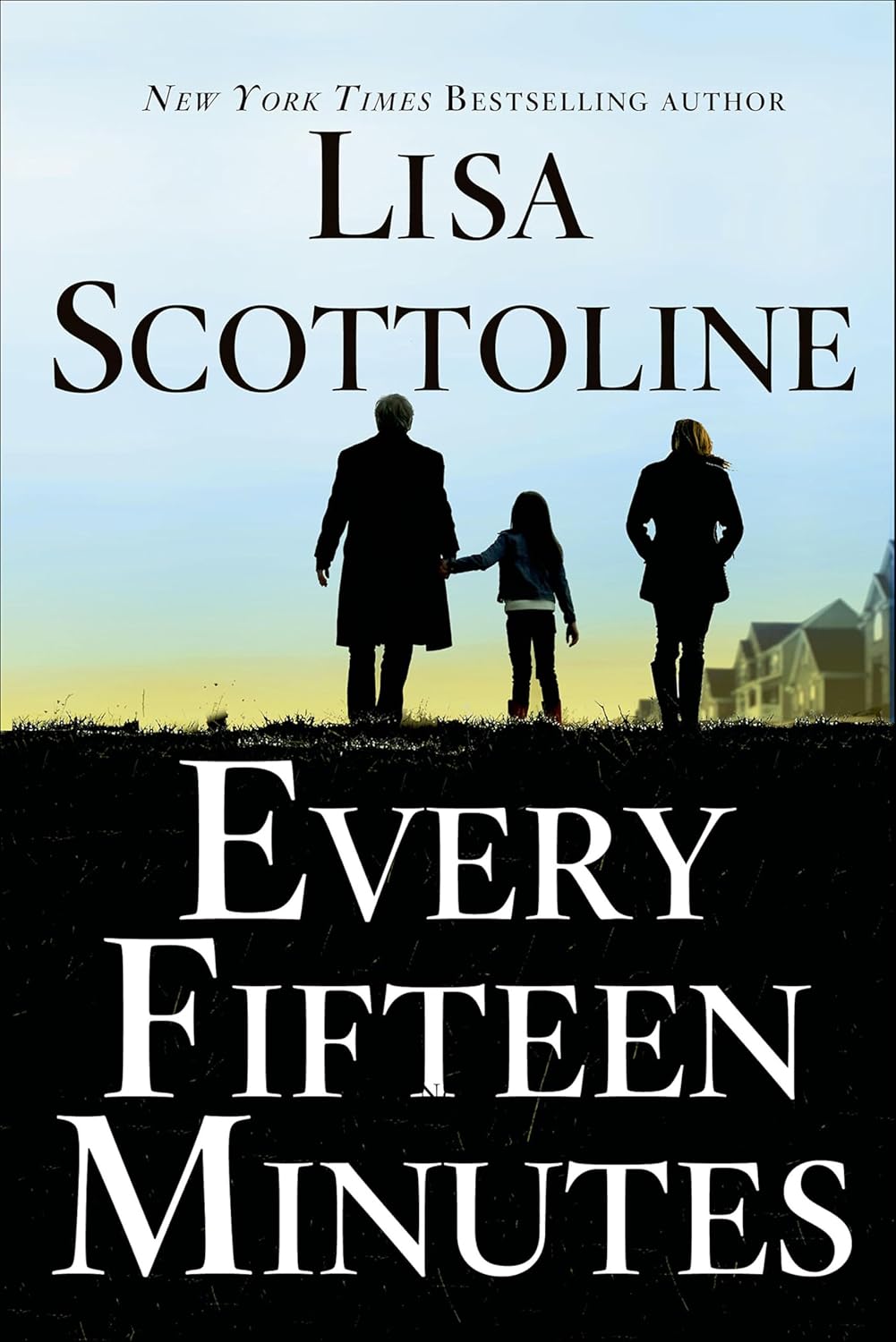 Every Fifteen Minutes by Lisa Scottoline book cover
