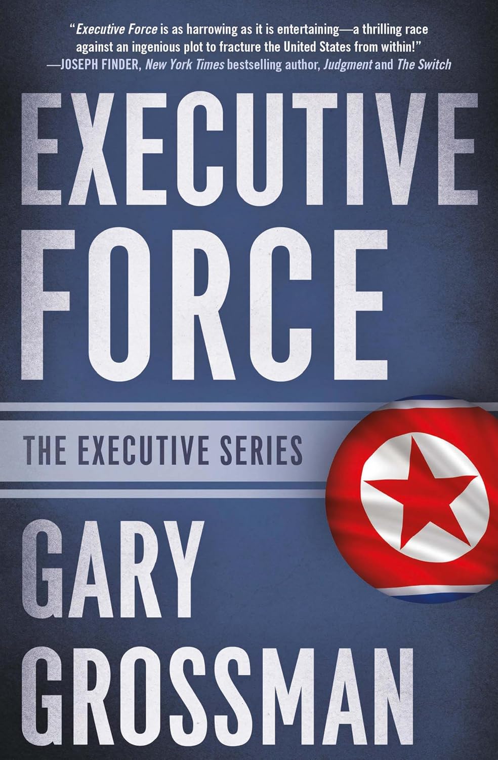 Executive Force by Gary Grossman book cover