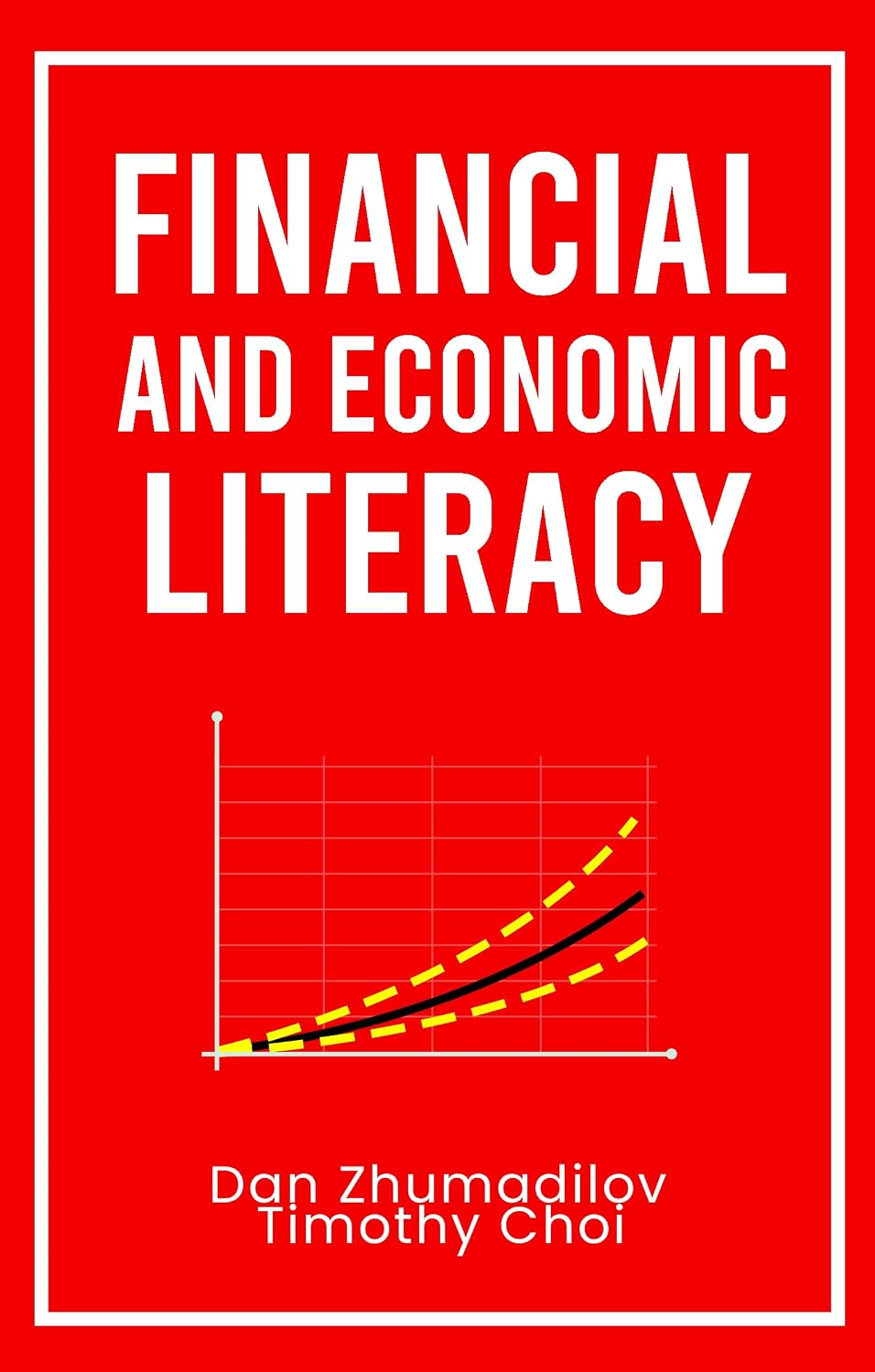 Financial and Economic Literacy by Dan Zhumadilov book cover