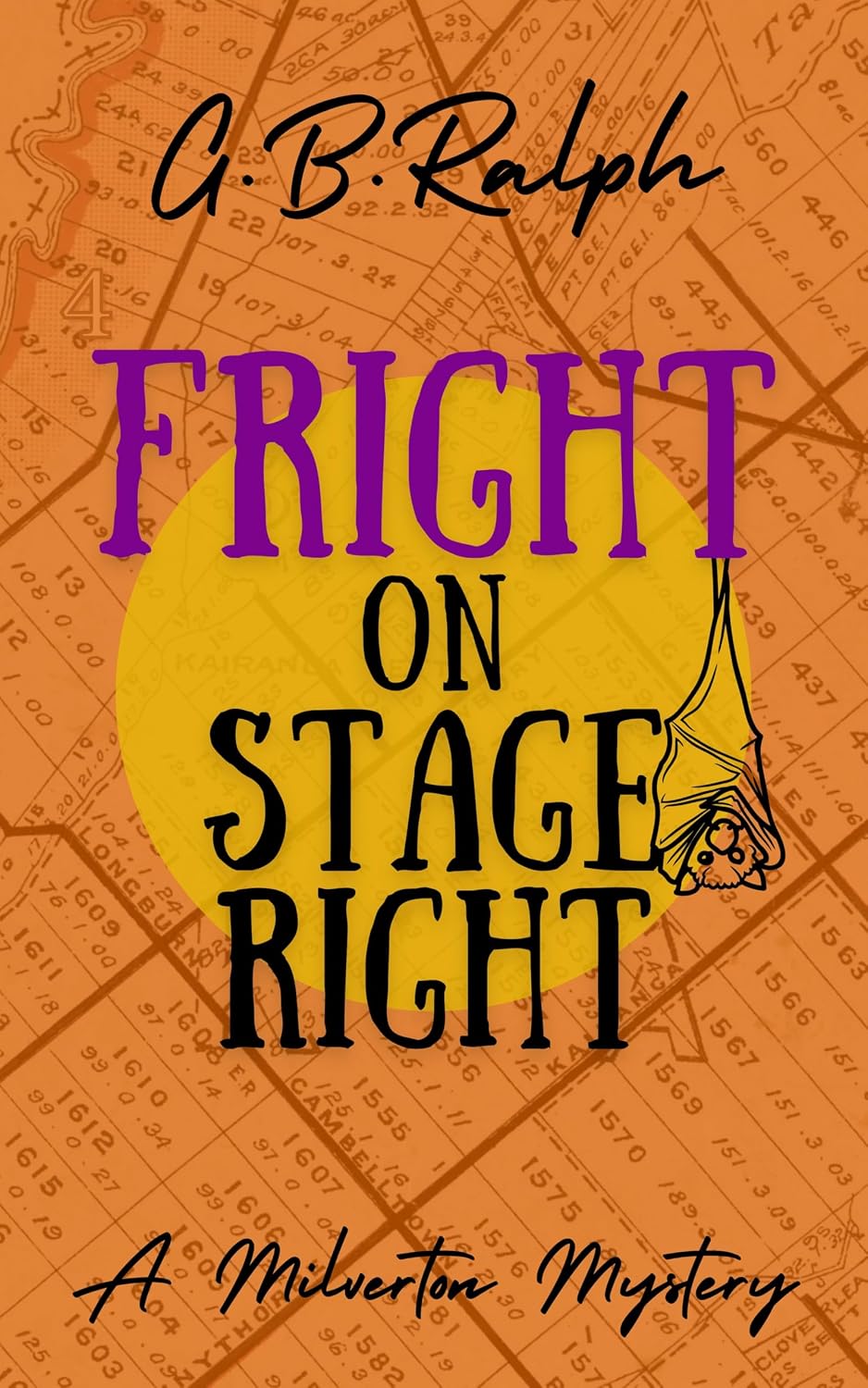Fright on Stage Right by G B Ralph book cover