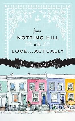 From Notting Hill with Love… Actually by Ali McNamara book cover