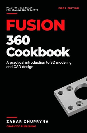 Fusion 360 Cookbook