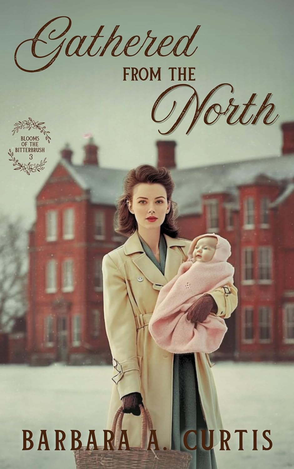 Gathered from the North by Barbara A. Curtis book cover