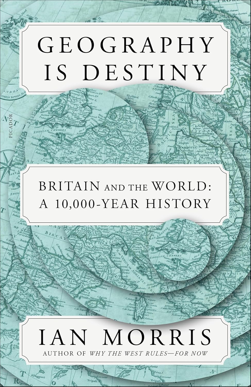 Geography Is Destiny by Ian Morris book cover