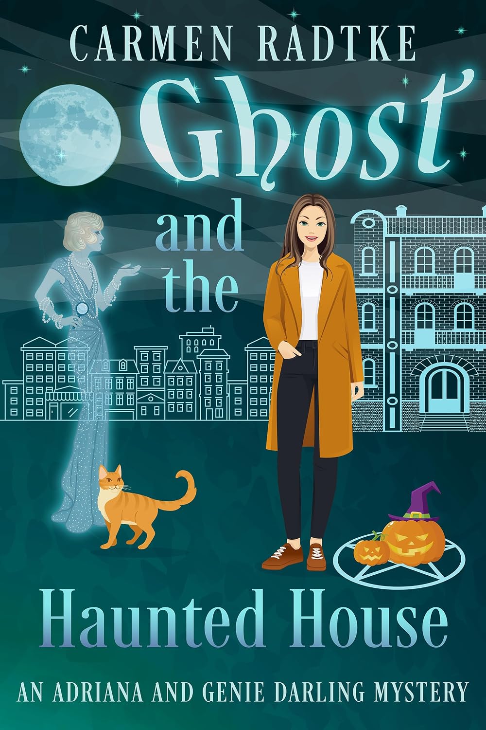 Ghost and the Haunted House by Carmen Radtke book cover