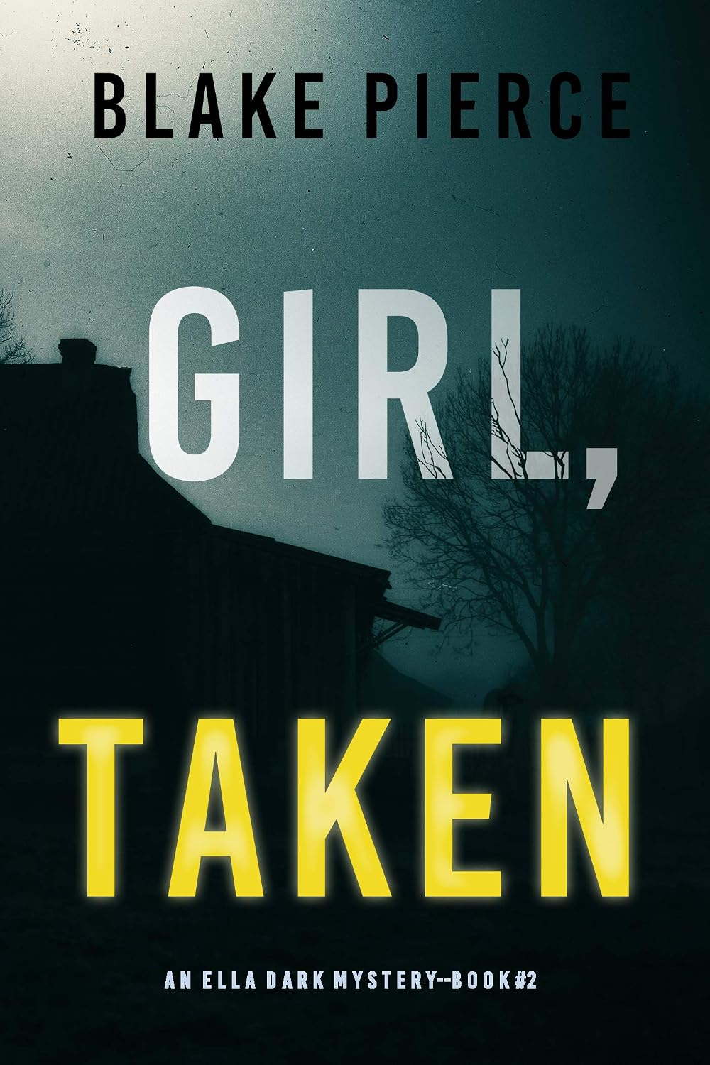 Girl, Taken by Blake Pierce book cover