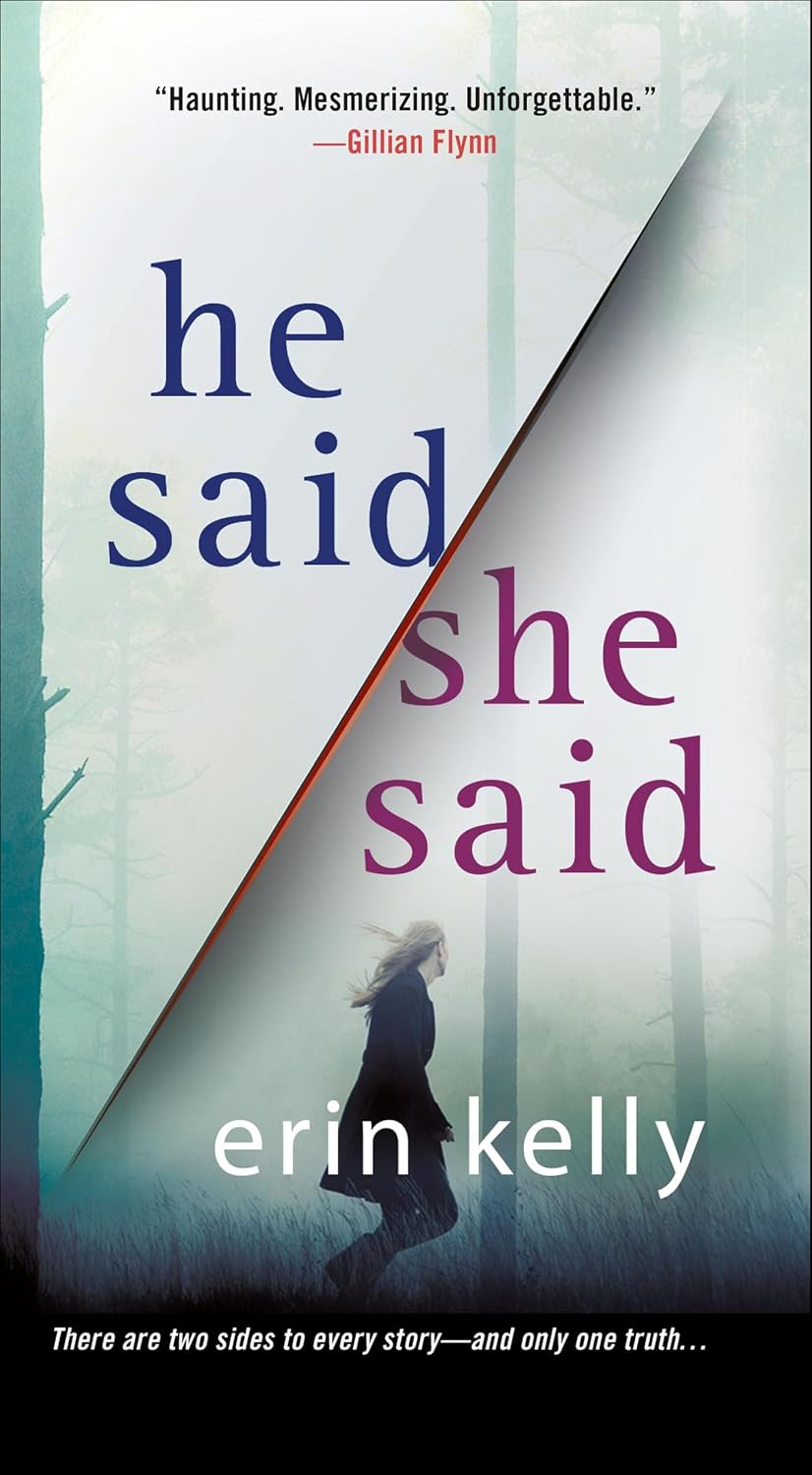 He Said/She Said by Erin Kelly book cover