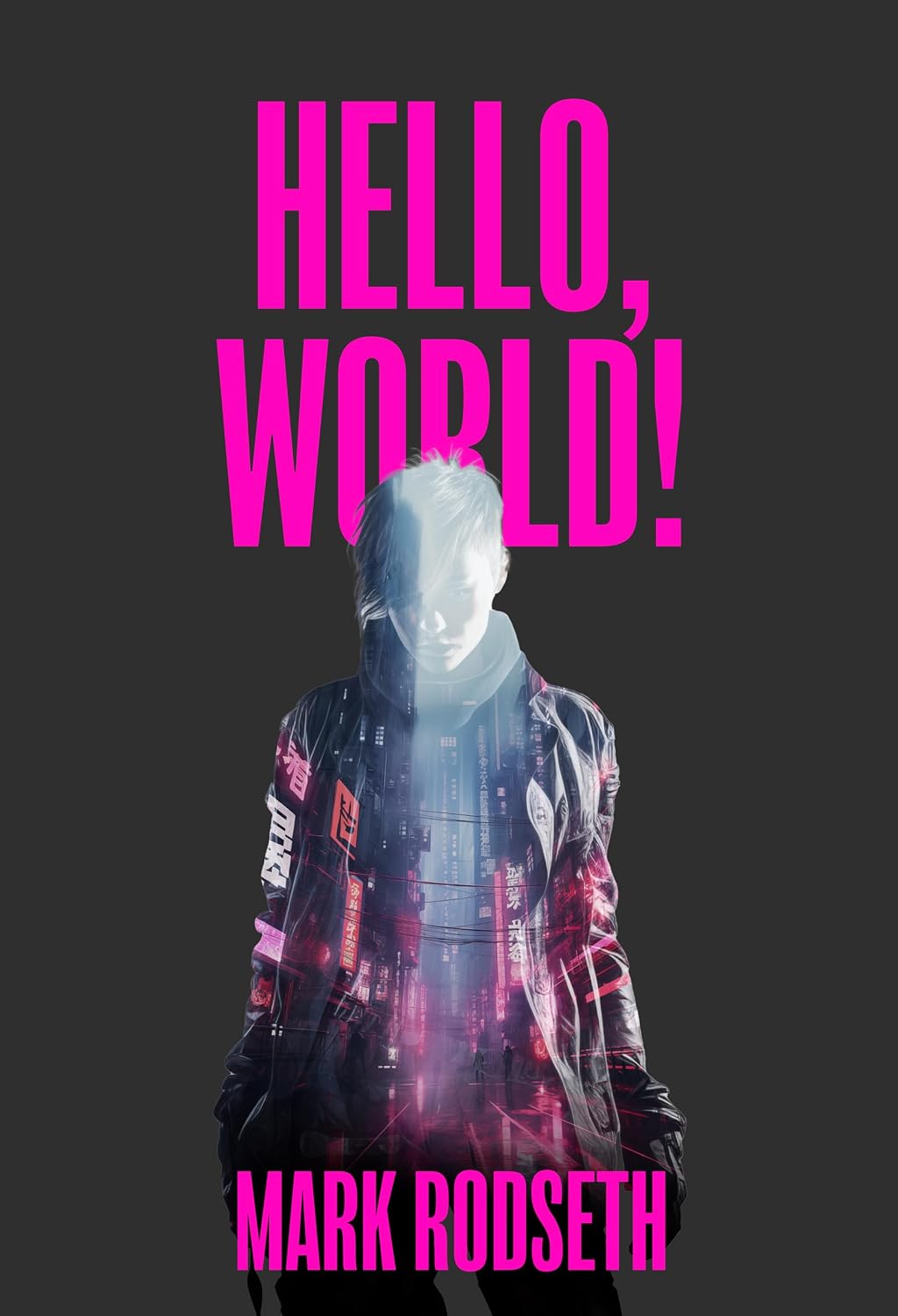 Hello, World! by Mark Rodseth book cover