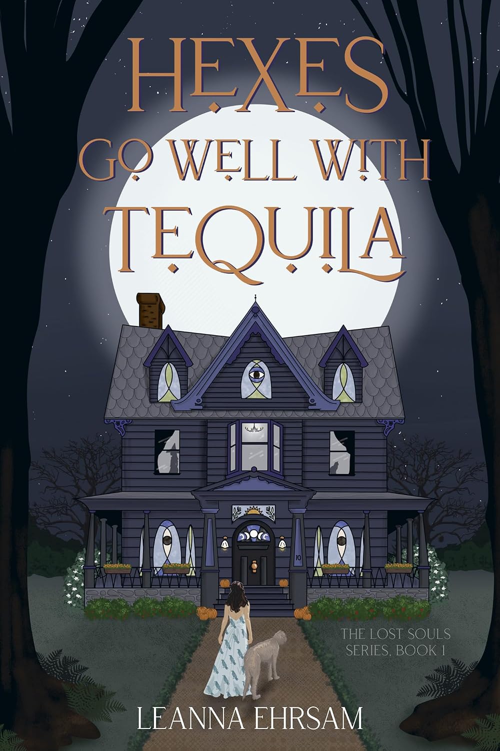 Hexes Go Well with Tequila by LeAnna Ehrsam book cover