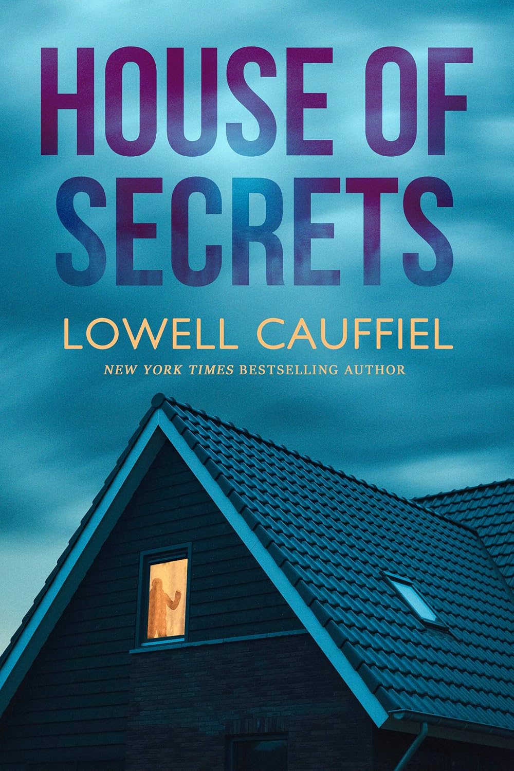 House of Secrets by Lowell Cauffiel book cover