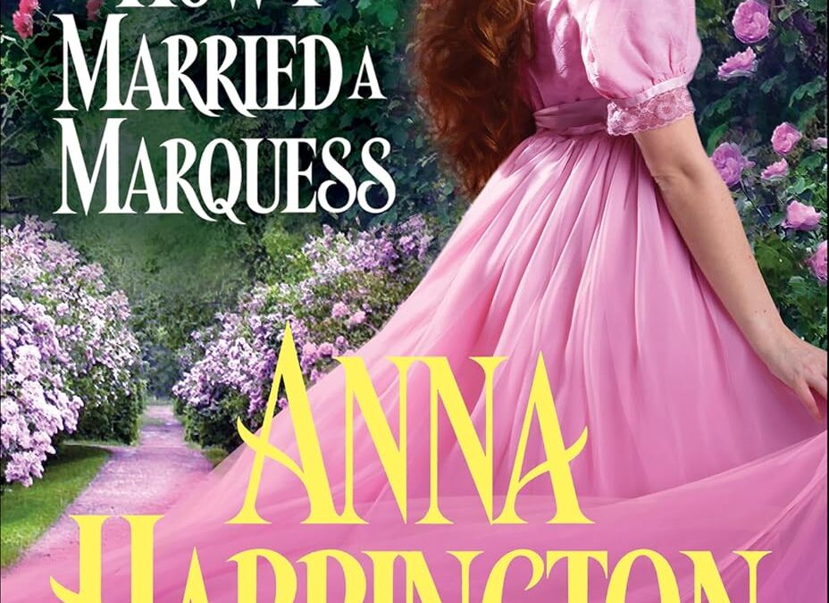 How I Married a Marquess