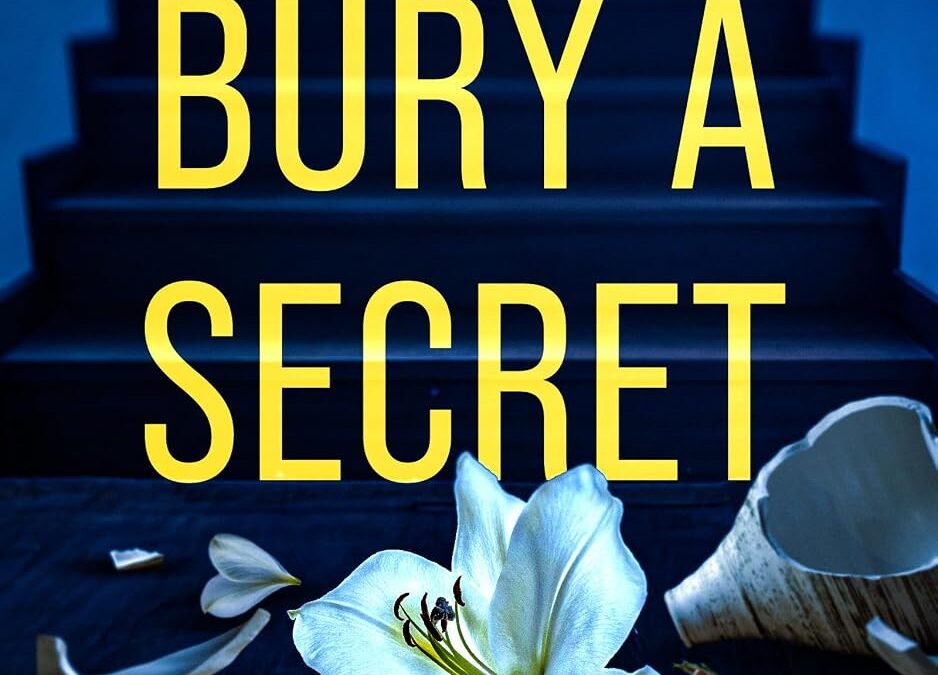 How to Bury a Secret