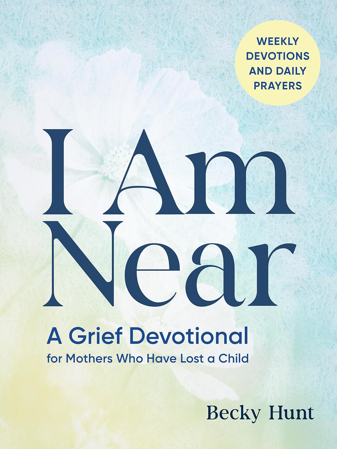 I Am Near by Becky Hunt book cover