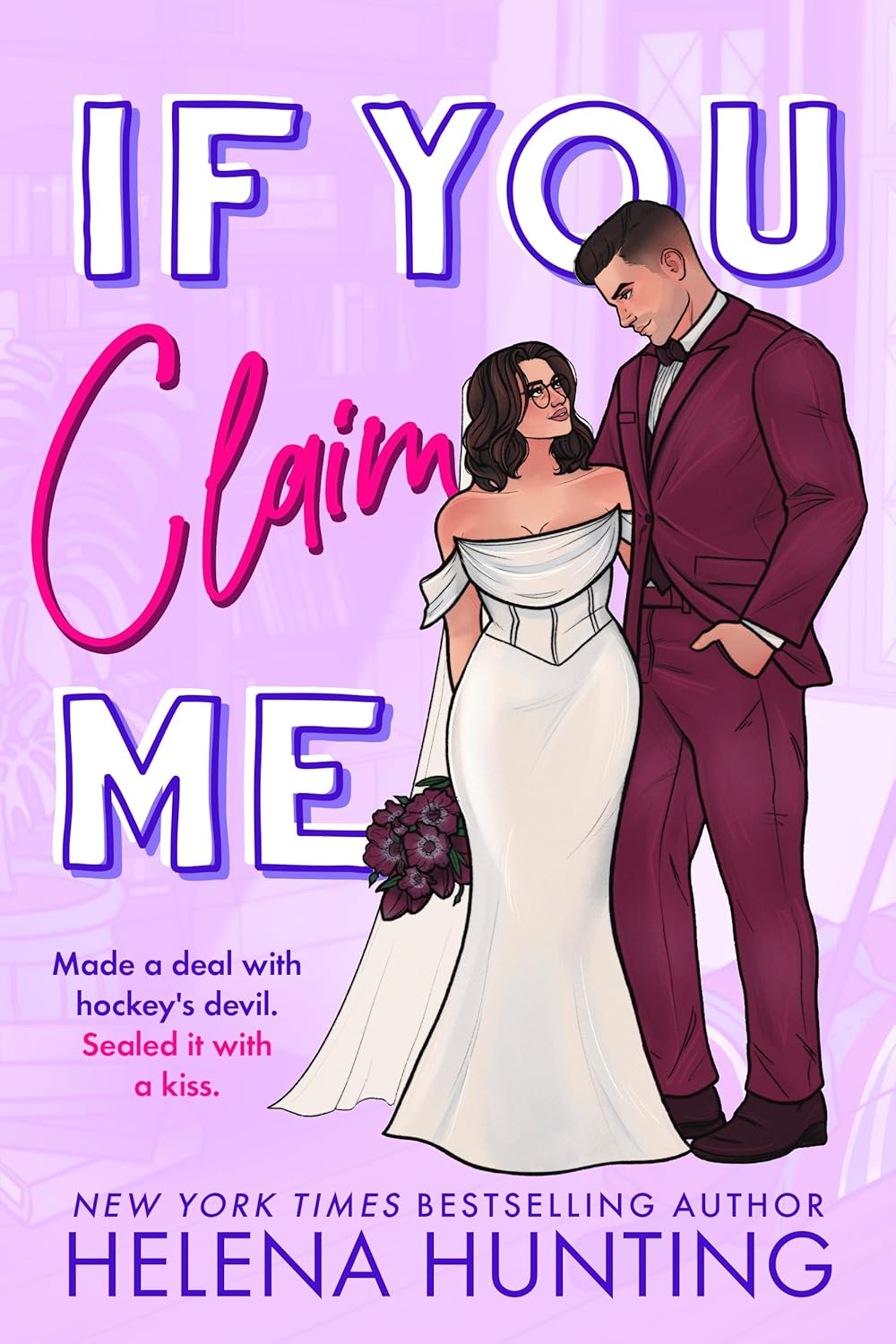 If You Claim Me by Helena Hunting book cover