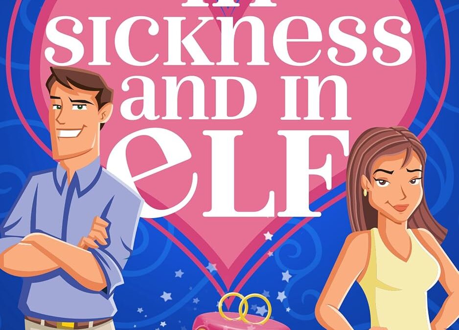 In Sickness and in Elf