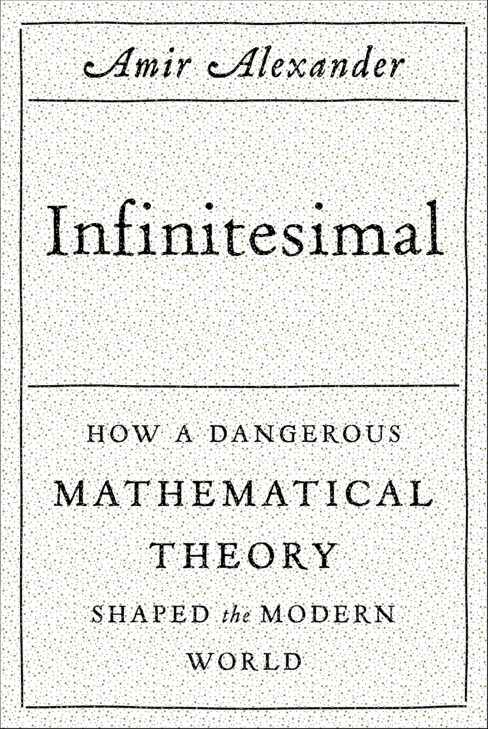 Infinitesimal by Amir Alexander book cover