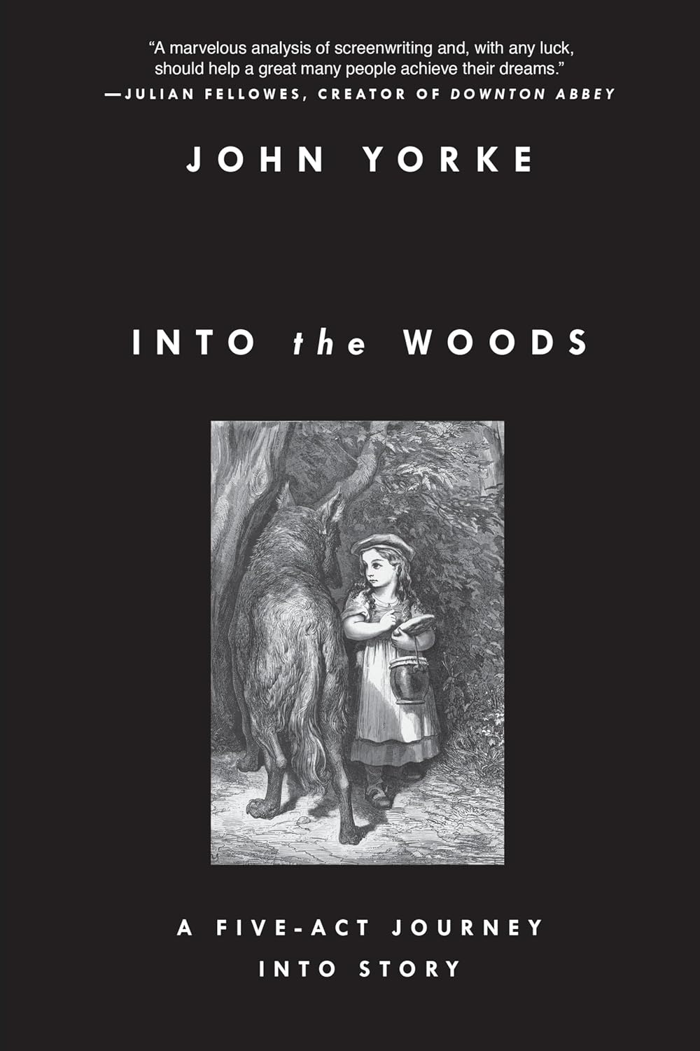 Into the Woods by John Yorke book cover