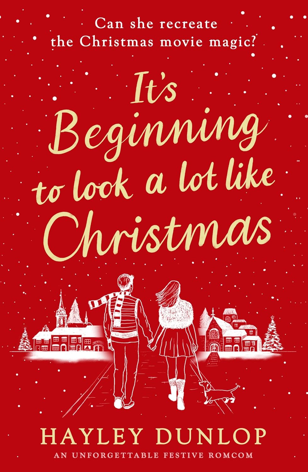 It’s Beginning to Look a Lot Like Christmas by Hayley Dunlop book cover