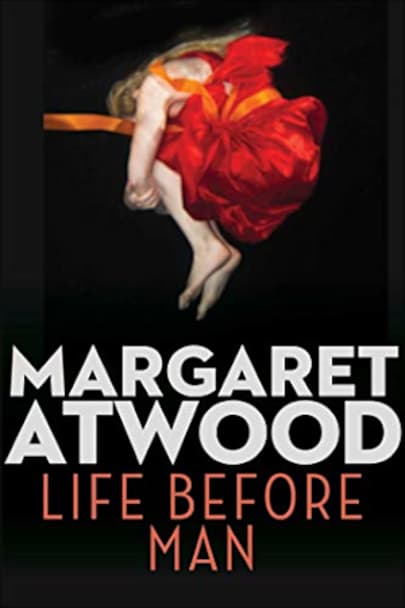 Life Before Man by Margaret Atwood book cover