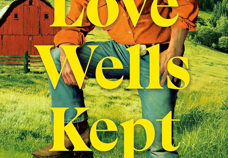 Love Wells Kept