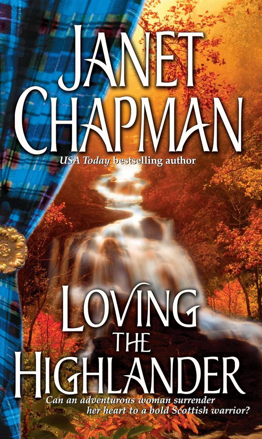Loving the Highlander by Janet Chapman book cover