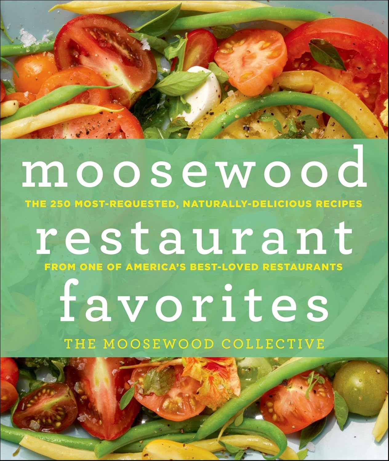 Moosewood Restaurant Favorites by The Moosewood Collective book cover