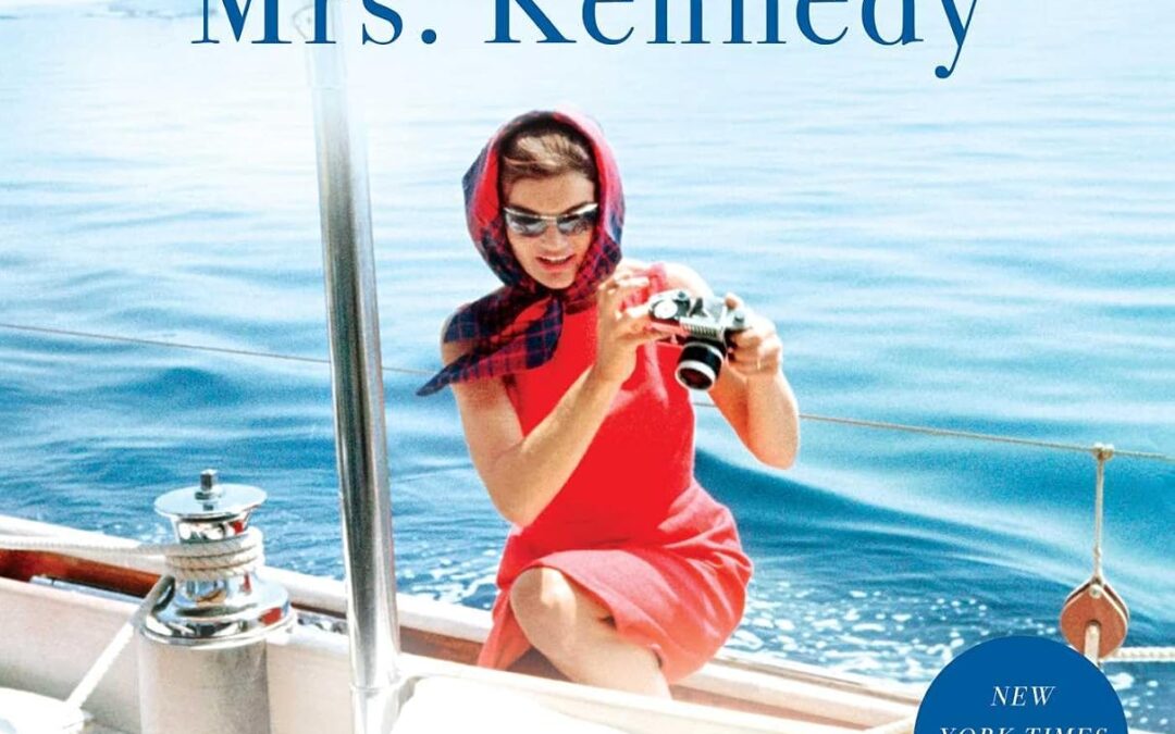 My Travels with Mrs. Kennedy